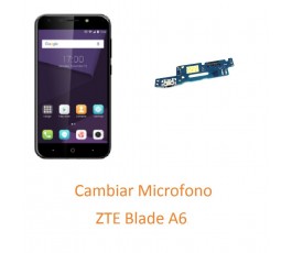 Cambiar Microfono ZTE Blade A6