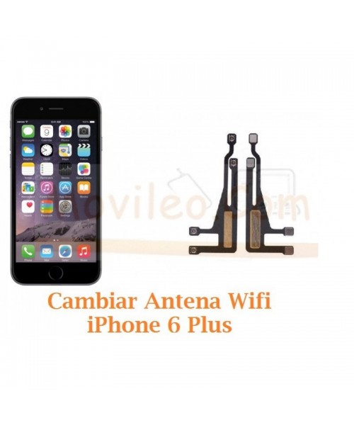 Cambiar Antena Wifi iPhone 6 Plus + - Imagen 1
