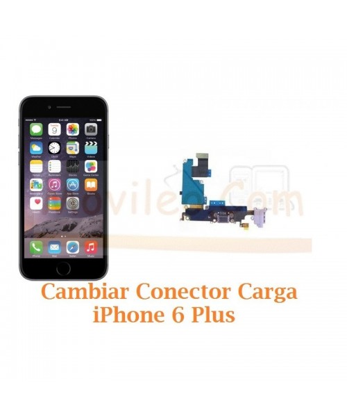 Cambiar Conector Carga iPhone 6 Plus + - Imagen 1