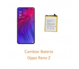 Cambiar Bateria Oppo Reno Z