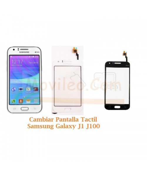 Cambiar Pantalla Tactil Samsung Galaxy J1 J100 - Imagen 1
