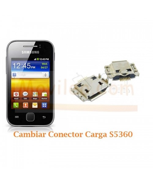 Cambiar Conector Carga Samsung Y S5360 - Imagen 1