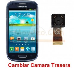 Reparar Camara Trasera Samsung Galaxy S3 Mini i8190 - Imagen 1