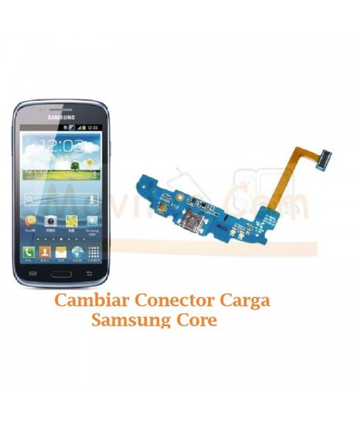 Reparar Conector Carga Samsung Galaxy Core i8260 i8262 - Imagen 1