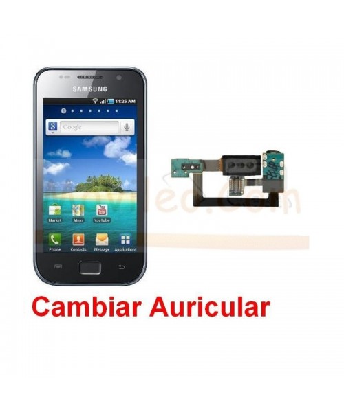 Reparar Auricular Samsung Galaxy S SLC i9003 - Imagen 1