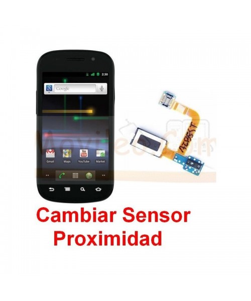 Reparar Sensor de Proximidad Samsung Nexus S i9023 - Imagen 1