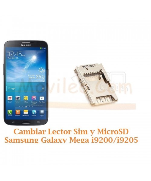 Cambiar Lector Sim y MicroSd Samsung Galaxy Mega i9200 i9205 - Imagen 1