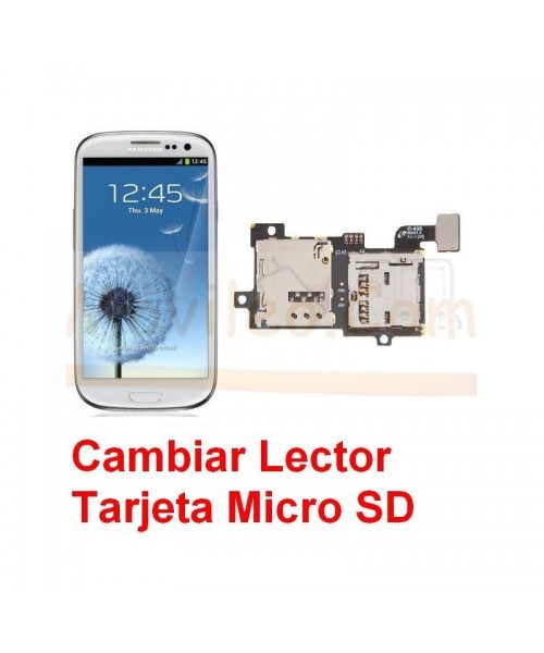 Reparar Lector Tarjeta de Memoria Samsung Galaxy S3 i9300 - Imagen 1