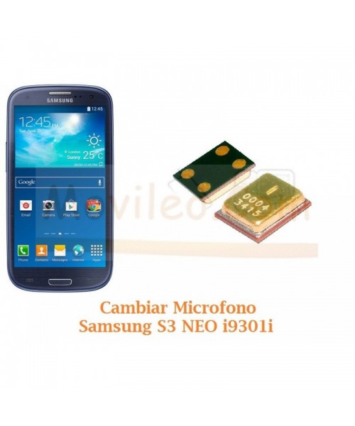 Cambiar Microfono Samsung Galaxy S3 Neo i9301i - Imagen 1