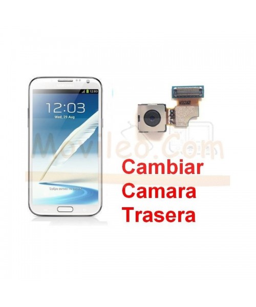 Reparar Camara Trasera Samsung Galaxy Note 2, N7100 - Imagen 1