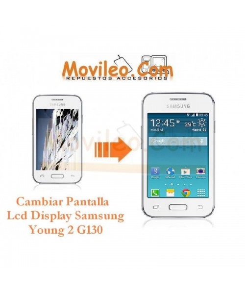 Cambiar Pantalla Lcd Display Samsung Galaxy Young 2 G130 - Imagen 1