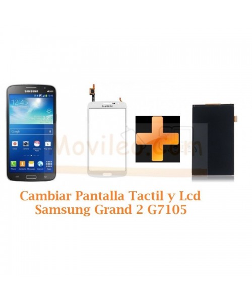 Cambiar Pantalla Tactil + Lcd Samsung Galaxy Grand 2 G7105 - Imagen 1