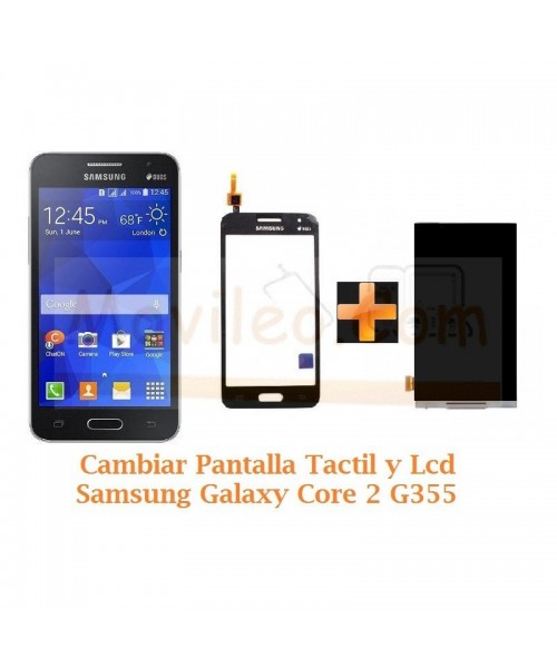 Cambiar Pantalla Tactil + Lcd Display Samsung Galaxy Core 2 G355 - Imagen 1