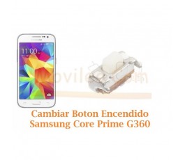 Cambiar Boton Encendido Samsung Galaxy Core Prime G360F - Imagen 1