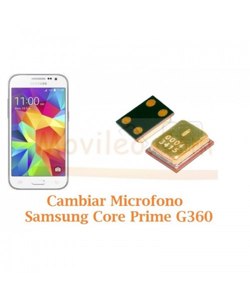Cambiar Microfono Samsung Galaxy Core Prime G360F - Imagen 1
