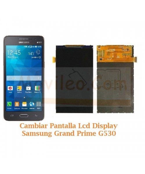Cambiar Pantalla Lcd Display Samsung Grand Prime G530F - Imagen 1