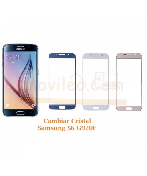 Cambiar Cristal Samsung Galaxy S6 G920F - Imagen 1