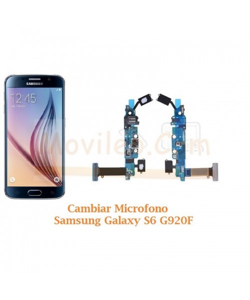 Cambiar Microfono Samsung Galaxy S6 G920F - Imagen 1