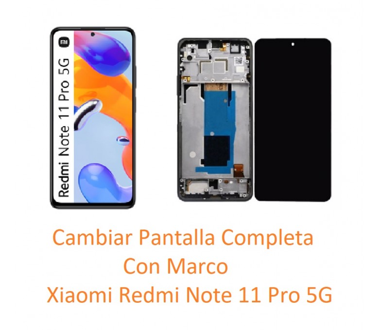 Pantalla Completa con marco Redmi Note 11 Pro 5G / Poco X4 Pro *ORIGINAL*