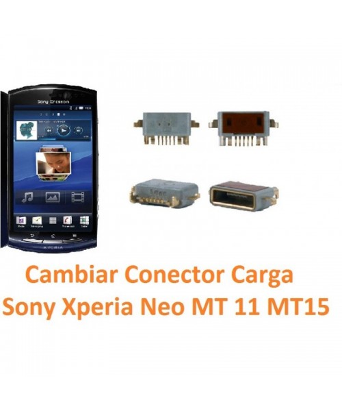 Cambiar Conector Carga Sony Xperia Neo MT11 MT15 - Imagen 1