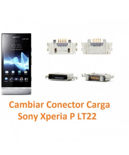 Cambiar Conector Carga Sony Xperia P Lt22 Lt22i - Imagen 1