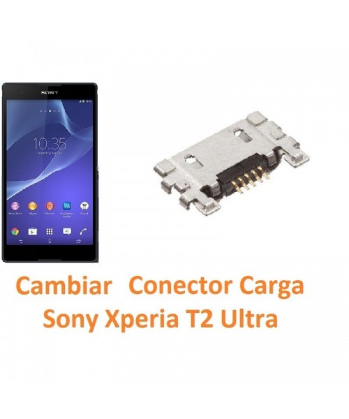 Cambiar Conector Carga Sony Xperia T2 Ultra XM50h D5303 D5306 D5322 - Imagen 1