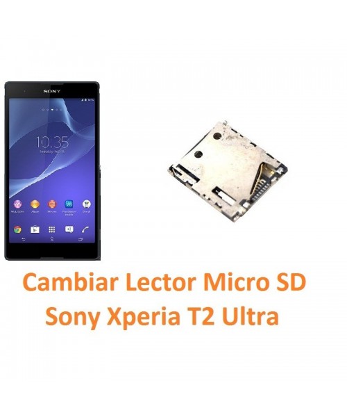 Cambiar Lector Micro Sd Sony Xperia T2 Ultra XM50h D5303 D5306 D5322 - Imagen 1