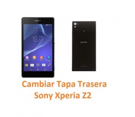 Cambiar Tapa Trasera Sony Xperia Z2 L50W D6502 D6503 D6543 - Imagen 1