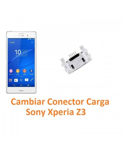 Cambiar Conector Carga Sony Xperia Z3 L55T D6603 D6643 D6653 - Imagen 1