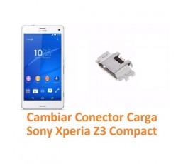 Cambiar Conector Carga Sony Xperia Z3 Compact Z3C - Imagen 1