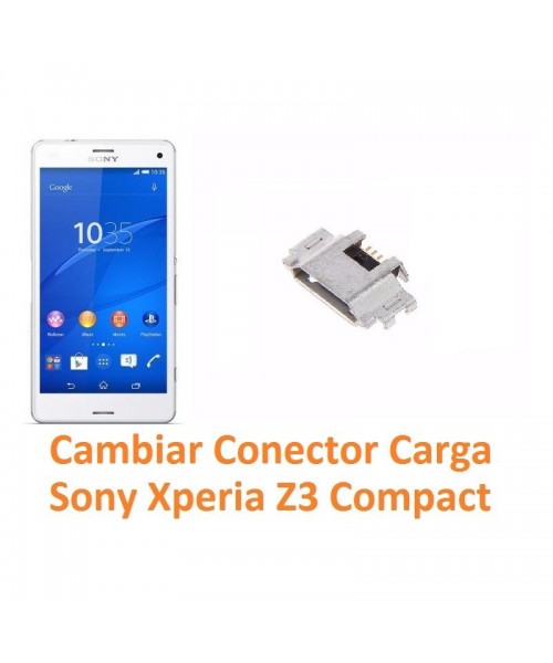 Cambiar Conector Carga Sony Xperia Z3 Compact Z3C - Imagen 1