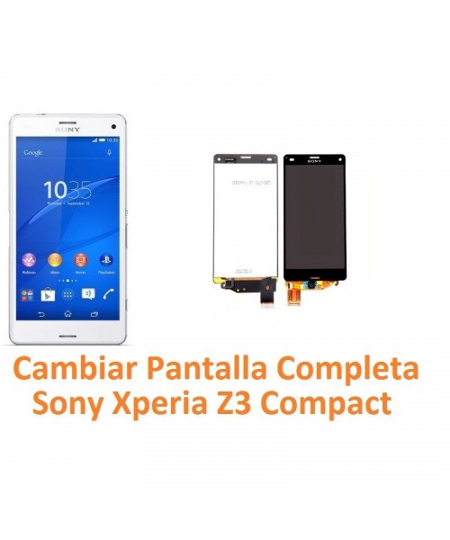 Cambiar Pantalla Completa Táctil y Lcd Sony Xperia Z3 Compact Z3C - Imagen 1