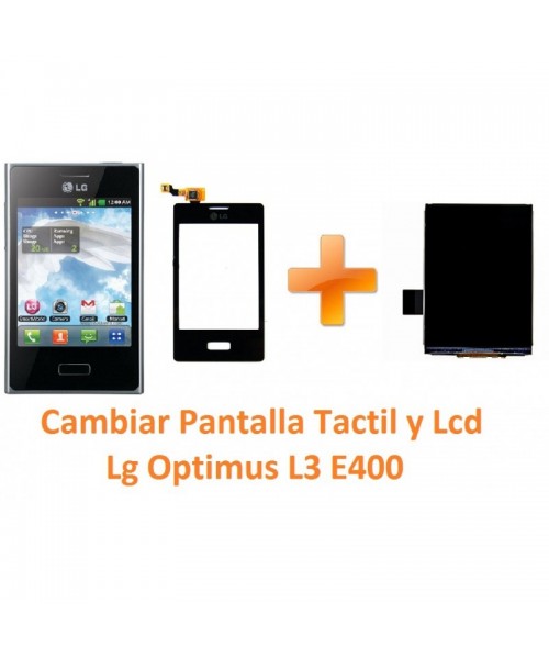 Cambiar Pantalla Táctil y Lcd Lg Optimus L3 E400 - Imagen 1