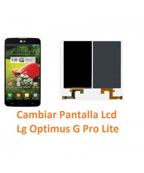 Cambiar Pantalla Lcd para Lg Optimus G Pro Lite D680 - Imagen 1