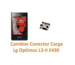 Cambiar Conector Carga Lg Optimus L3-II E430 - Imagen 1