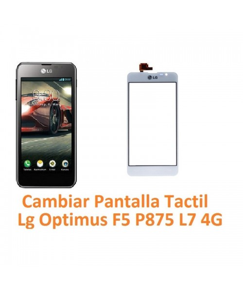 Cambiar Pantalla Táctil Lg Optimus F5 P875 L7 4G - Imagen 1