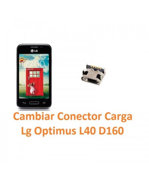 Cambiar Conector Carga Lg Optimus L40 D160 - Imagen 1