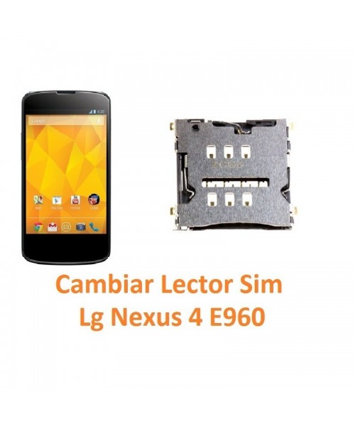 Cambiar Lector Tarjeta Sim Lg Nexus 4 E960 - Imagen 1