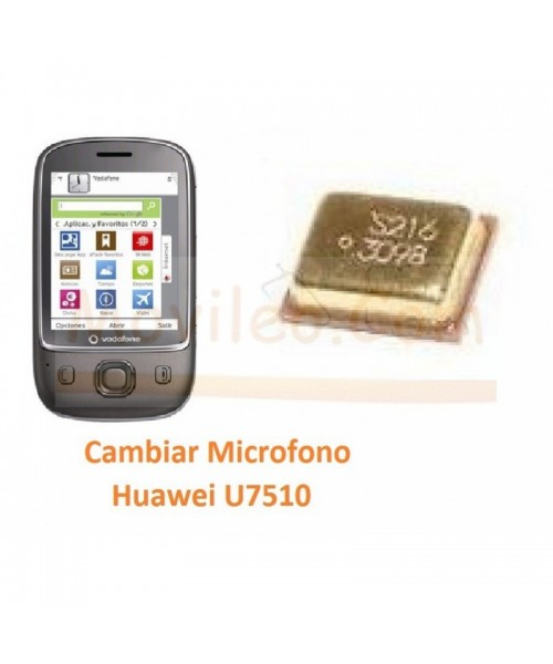 Cambiar Microfono Huawei U7510 - Imagen 1