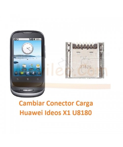 Cambiar Conector Carga Huawei Ideos X1 U8180 - Imagen 1