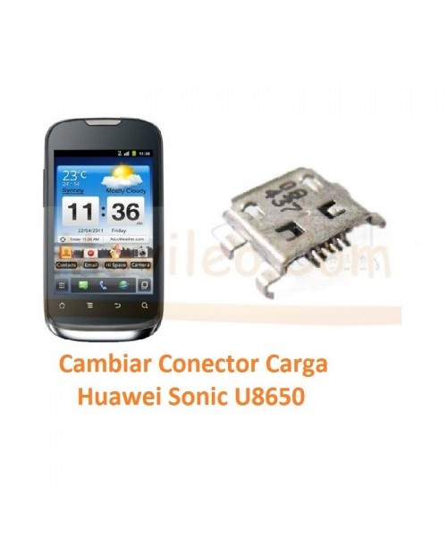 Cambiar Conector Carga Huawei Sonic U8650 - Imagen 1