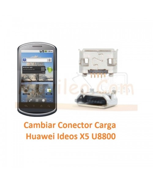 Cambiar Conector Carga Huawei U8800 Ideos X5 - Imagen 1