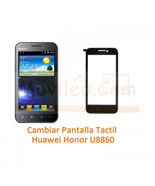 Cambiar Pantalla Tactil Huawei Honor U8860 - Imagen 1