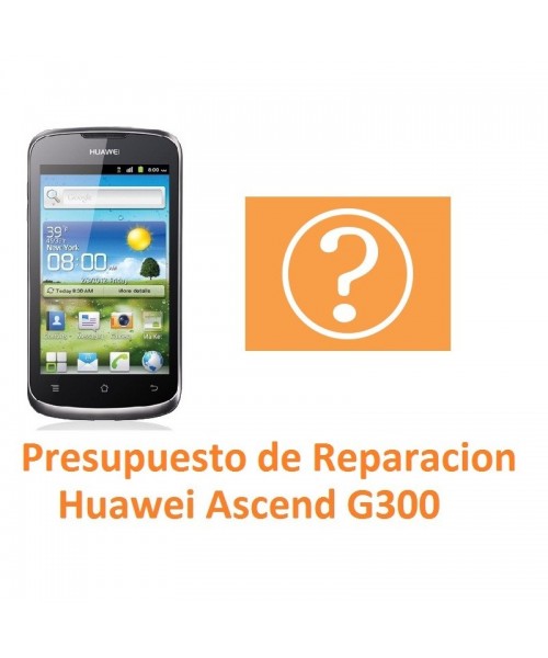 Presupuesto de Reparación Huawei Ascend G300 - Imagen 1