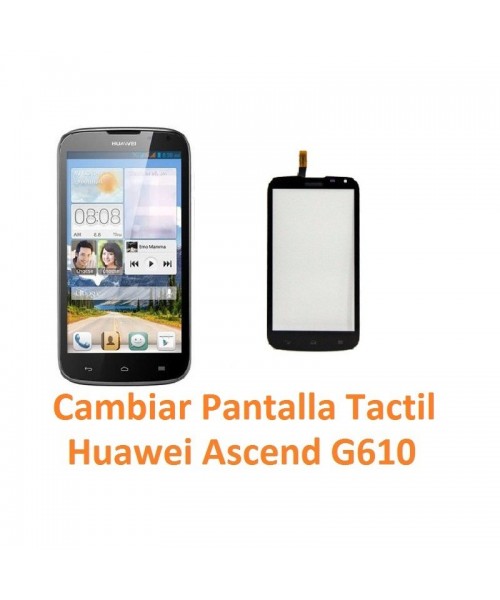 Cambiar Pantalla Táctil Cristal Huawei Ascend G610 - Imagen 1
