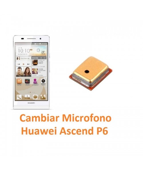 Cambiar Micrófono Huawei Ascend P6 - Imagen 1